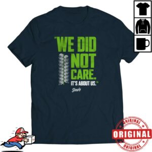 Simply Seattle Storm Merch We Did Not Care Navy T-Shirt