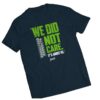 Simply Seattle Storm Merch We Did Not Care Navy T-Shirt