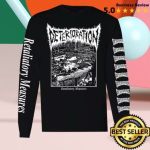 Shattered Dreams Productions Merch Store Shop Deterioration Retaliatory Measures Long Sleeve