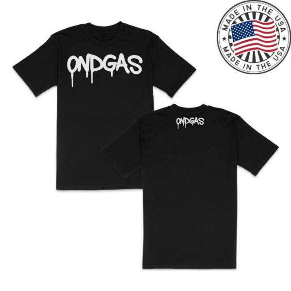 Ondgas Merch Store 100 Entries Odg Drip Shirt - Newest Fashion Trends