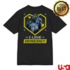 kenny Super Earth Salute Merch Store SES I Love Democracy T Shirta