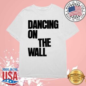 Whereismuna Merch Store Dancing On The Wall T-Shirt