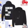 kenny Whereismuna Merch Store Dancing On The Wall Zip Hoodieaa
