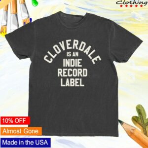 Cloverdale Records Store Merch Cloverdale Is An Indie Record Label Tee