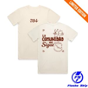 704 Shop Merch Store La Comunidad Nos Sigue Tee