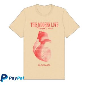 Bloc Party Shop Merch Store This Modern Love Breaks Me Tee