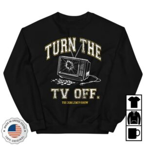 Don Lemon Merch Store Turn The Tv Off Crewneck Sweatshirt