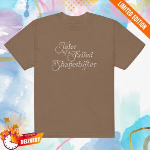 Em Beihold Merch Store Tales Of A Failed Shapeshifter Brown Tee