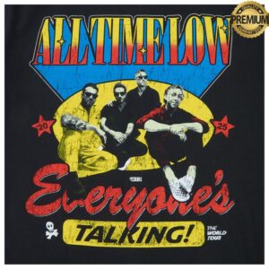 All Time Low Store Merch Everyones Talking Na Dateback T-Shirt