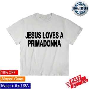 Nessa Barrett Merch Store Jesus Loves A Primadonna Tee
