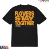 Dying Wish Merch Store Flowers Stay Together X Abolish Ice Tee