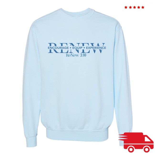 Renew310 Store Merch Light Blue Sweatshirt Renew310 Store Merch Light Blue Sweatshirt