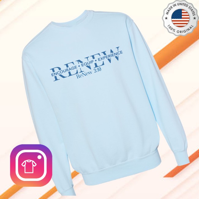 Renew310 Store Merch Light Blue Sweatshirt Renew310 Store Merch Light Blue Sweatshirt