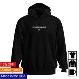 Leo Skepi Store Merch Not Above Violence Hoodie