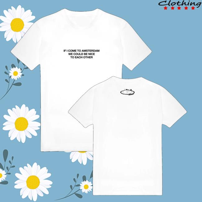 Olivia Dean Merch Store Shop Nice To Each Other Amsterdam Tee Olivia Dean Merch Store Shop Nice To Each Other Amsterdam Tee