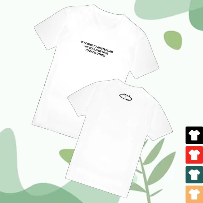 Olivia Dean Merch Store Shop Nice To Each Other Amsterdam Tee Olivia Dean Merch Store Shop Nice To Each Other Amsterdam Tee