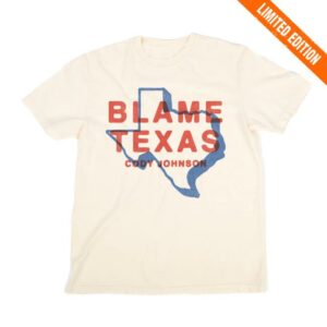 Cody Johnson Merch Store Shop Blame Texas Tee