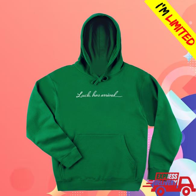 Vegasmatt Shop Merch Limited Edition Luck Has Arrived Hoodie Vegasmatt Shop Merch Limited Edition Luck Has Arrived Hoodie
