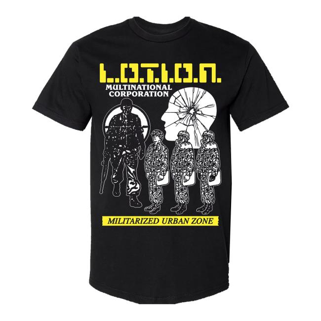 Deathtraitors Merch Store L.O.T.I.O.N. Multinational Corporation Militarized Urban Zone Tee Deathtraitors Merch Store L.O.T.I.O.N. Multinational Corporation Militarized Urban Zone Tee