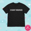 Arrowcs Merch Store I Don’t Eat Bugs Embroidered Trucker Hat