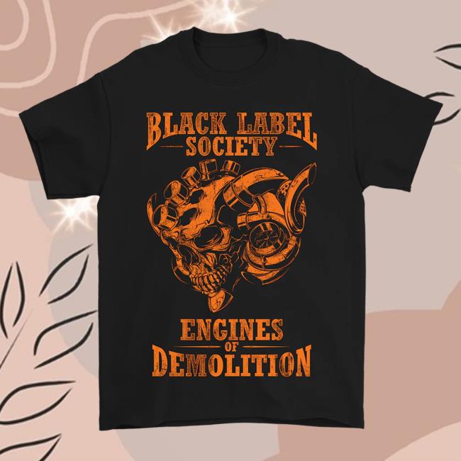 Black Label Society Merch Store Engines Of Demolition Skully Tee Black Label Society Merch Store Engines Of Demolition Skully Tee
