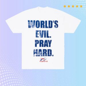 Half Evil Store Merch Pray Hard Tee