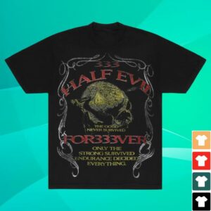 Halfevilco Merch Store Strong Survived Tee