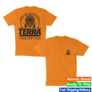 Terry Crew Merch Store Forever True Orange Tee