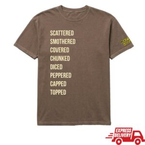 Waffle House Merch Shop Scattered Smothered & Covered Shirt