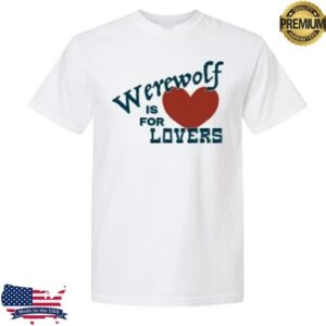 The Brook & Bluff Merch Shop Werewolf Is For Lovers Tee