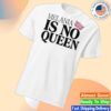 The Warning With Steve Schmidt Shop Merch Melania Is No Queen Tee