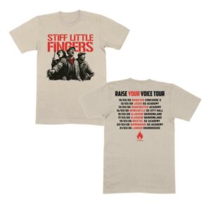 Stiff Little Fingers Merch Shop Raise Your Voice Ecru Tour T-Shirt