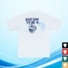 Shop Beer Gear Merch Store Busch Light Bad Day Fishing T-Shirt