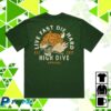 High Dive Apparel Merch Store Limited Edition Live Fast Die Hard Boxy Green Oversized Tee