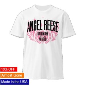 The Angel Reese Shop Merch Baltimore To The World White