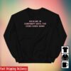 Onward Together Merch Store Until The Cows Come Home Crewneck Sweatshirt
