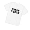 kenny Podswag Merch Shop Conan O%27Brien Needs A Friend Name Plate Shirt Whitev