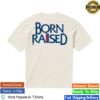 kenny born x raised store merch crooked tee cream