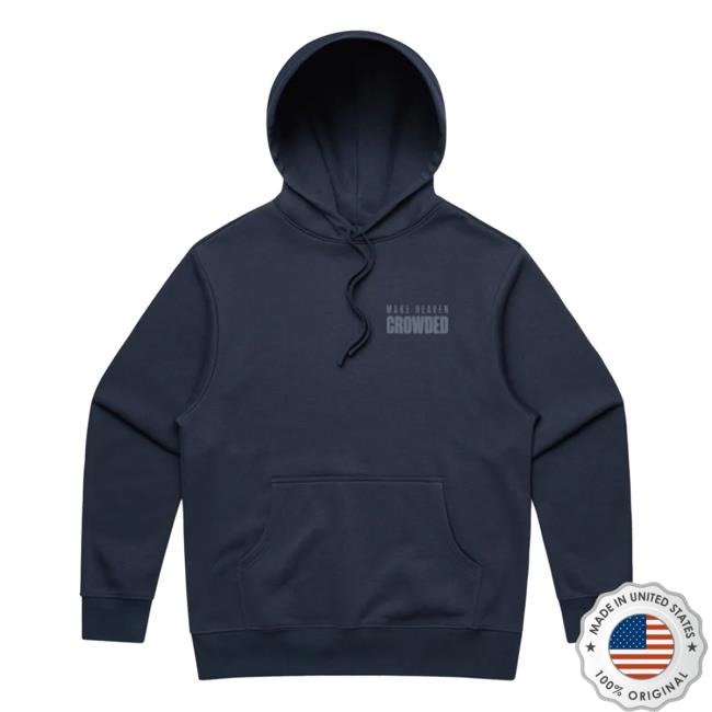 Tpusa Merch Store Make Heaven Crowded Hoodie 3 Tpusa Merch Store Make Heaven Crowded Hoodie