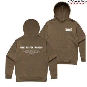 Tpusamerch Shop Store Make Heaven Crowded Hoodie
