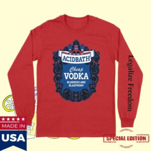 Acid Bath Merch Store Cheap Vodka Long Sleeve