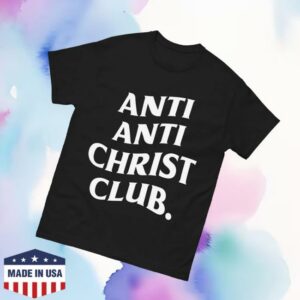 Hangovergang Merch Shop Store Anti Anti-Christ Club T-Shirt