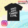 kenny Hangovergang Merch Shop Store Anti Anti Christ Club T Shirts