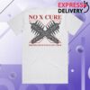 No Cure Merch Store Bsxe Shirt