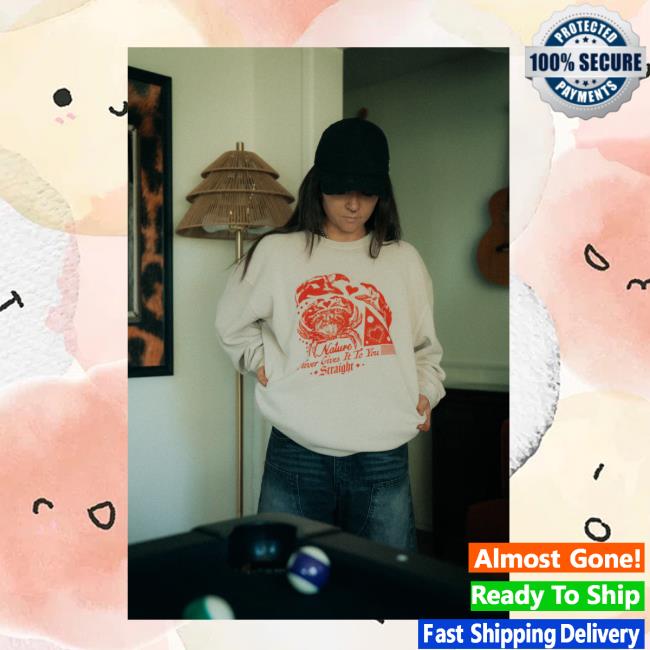 Freddytylerpaul Merch Store Nature Never Gives It To You Straight Cwew Freddytylerpaul Merch Store Nature Never Gives It To You Straight Cwew