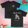 kenny acid bath official store merch were all dead tee