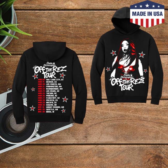 Stella Standing Bear Merch Store Shop Off The Rez Tour Hoodie Stella Standing Bear Merch Store Shop Off The Rez Tour Hoodie