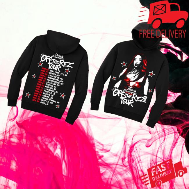 Stella Standing Bear Merch Store Shop Off The Rez Tour Hoodie Stella Standing Bear Merch Store Shop Off The Rez Tour Hoodie