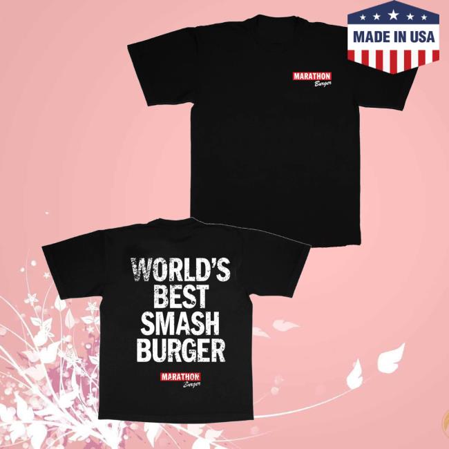 The Marathon Clothing Shop Merch Store World’s Best Smash Burger T-Shirt Black The Marathon Clothing Shop Merch Store World’s Best Smash Burger T-Shirt Black