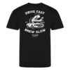 Fuel And Fable Merch Store Drive Fast Brew Slow Tee